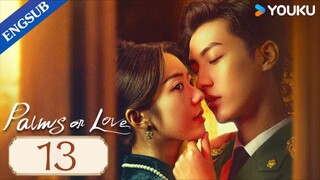 palms on love EP 13 EngSub