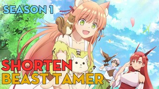 SHORTEN "Luyện thú sư sau khi bị đuổi khỏi tổ đội gặp được miêu tộc" | Season 1 | AL Anime