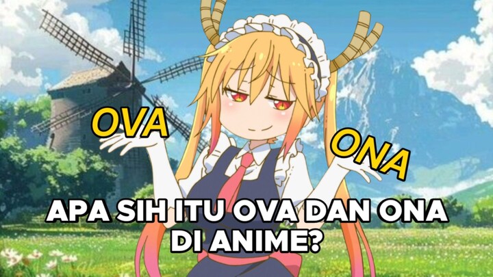 Mengenal OVA dan ONA dalam Anime!