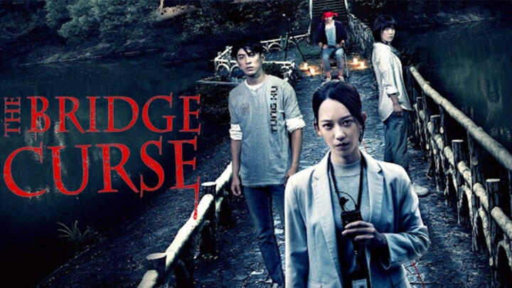 The Bridge Curse 🇹🇼 (2020) [Malay Sub]