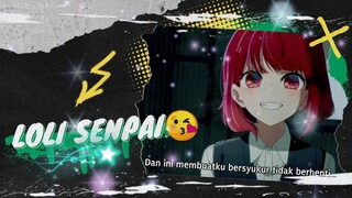 LOLI SENPAI😘 #Oshi no Ko Episode 3 Subtitle Indonesia amv#