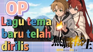 [Mushoku Tensei] OP | Lagu tema baru telah dirilis