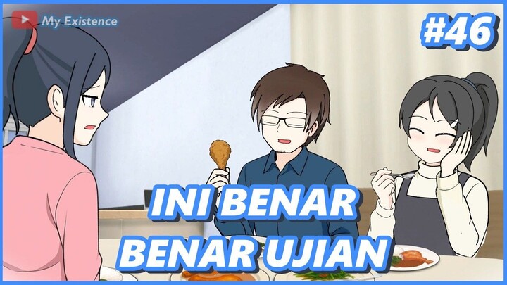 #46 ujian akhir bikin khawatir part 3 - ini benar benar ujian