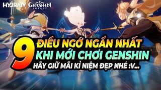 Kỉ Niệm 1 Năm: 9 Điều Ngớ Ngẩn Nhất Có Thể Ai Cũng Làm Khi Mới Chơi Genshin Impact!