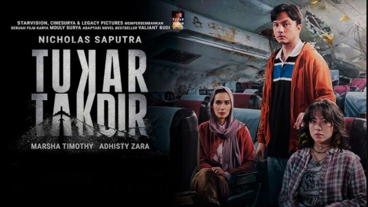 [MOVIE] TUKAR TAKDIR - Film Indonesia Penuh Drama Dan Trauma