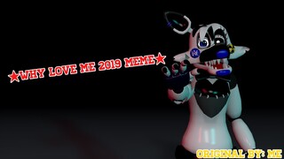 [OC/C4D/MEME] - Why Love Me 2019 // Original Meme // (WARNING: Broken OC's)