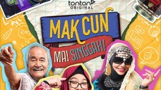 Mak Cun Mai Singgah {2024} Ep9