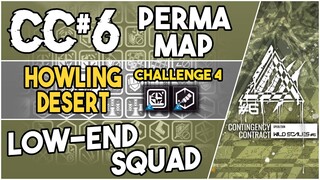 CC#6 Permanent Map - Howling Desert Challenge 4 | Low End Squad |【Arknights】