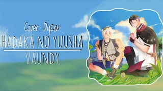 Happy Birthday Bennett! | Hadaka no Yuusha - Vaundy | Cover Dyzar