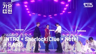 SHINee (샤이니) -  INTRO + Sherlock (Clue + Note)(셜록) + HARD @가요대전  GayoDaejeon 20231225