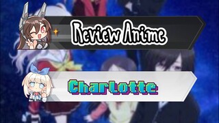 Review Anime Charlotte