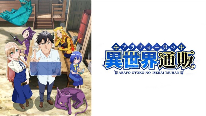 Arafou Otoko no Isekai Tsuuhan Seikatsu  EP 12 [Sub Indo]