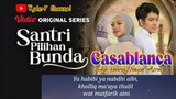 Casablanca (Lirik) OST Santri Pilihan Bunda ~ Vidio || Nuha Bahrin, Naufal Azrin