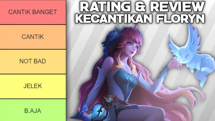 Review Dan Rating Kecantikan Hero Floryn Mobile Legends