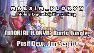 AWAL MAIN NGAPAIN? Bantu Jungle, Pasif Dew, dan Sepatu. Tutorial Floryn Pemula EP02