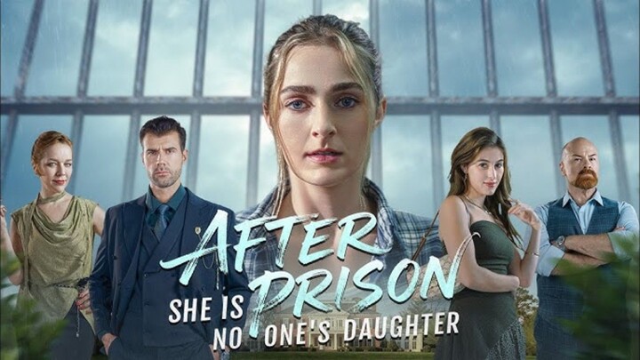 AFTER PRISON SHE IS NO ONE'S DAUGHTER