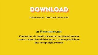 Leila Gharani – Fast Track to Power BI – Free Download Courses