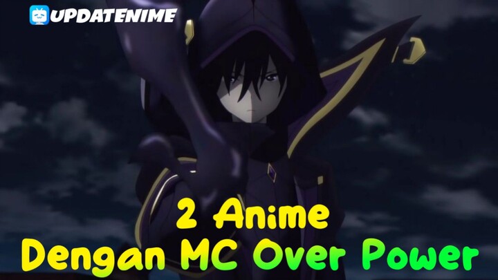Anime Dengan MC Overpower