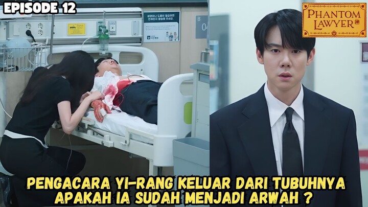 PHANTOM LAWYER EPISODE 12