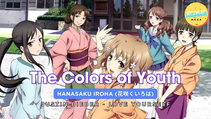 [AMV] Brief Moment of Hanasaku Iroha 花咲くいろは with Love Yourself Song😍 Who's love it?