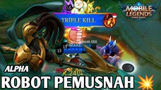 ALPHA❗ROBOT PEMUSNAH ,Guncangkan Land Of Down🔥