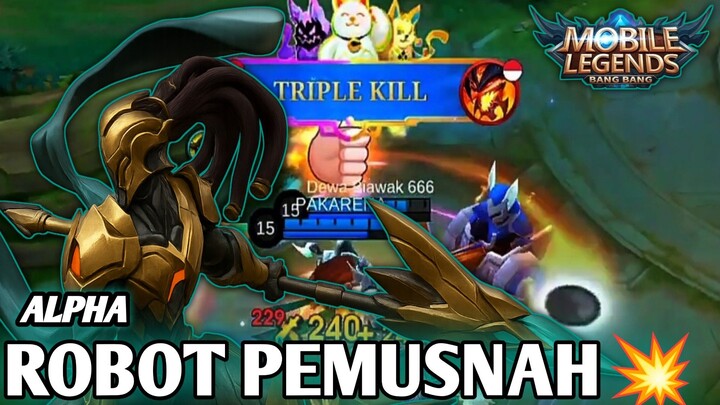 ALPHA❗ROBOT PEMUSNAH ,Guncangkan Land Of Down🔥
