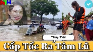 THỦY TIÊN Đến Huế CỨU TRỢ MIỀN TRUNG, Kêu Gọi Hơn 8 Tỷ, Bán Hết HỘT XOÀN Làm TỪ THIỆN