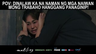 POV - Dinalaw ka na naman ng trabaho mo sa panaginip (shorts) | Makiling