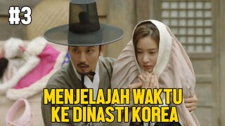 DOKTER CANTIK MENJELAJAH WAKTU KE DINASTI KOREA - ALUR CERITA FILM LIVE UP TO YOUR NAME #3