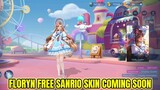 Floryn New Sanrio Characters Free Skin Coming Soon | MLBB