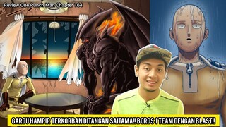 Garou Hampir Terkorban Ditangan Saitama!! Boros 1 Team Dengan Blast!! *Chapter 164