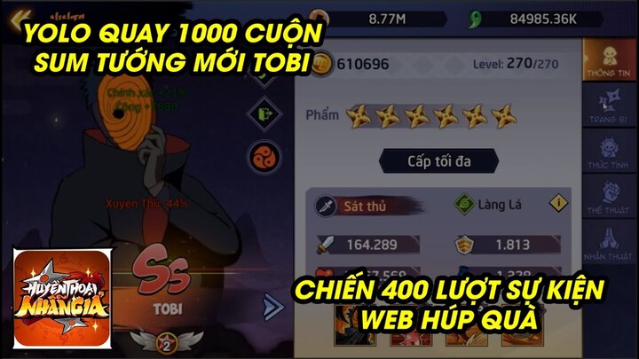 Huyền Thoại Nhẫn Giả - YOLO 1000 CUỘN ĐẶC BIỆT TRIỆU HỒI NINJA MỚI TOBI, CUTOS LẠI VÔ ĐỊCH ĐẠI CHIẾN