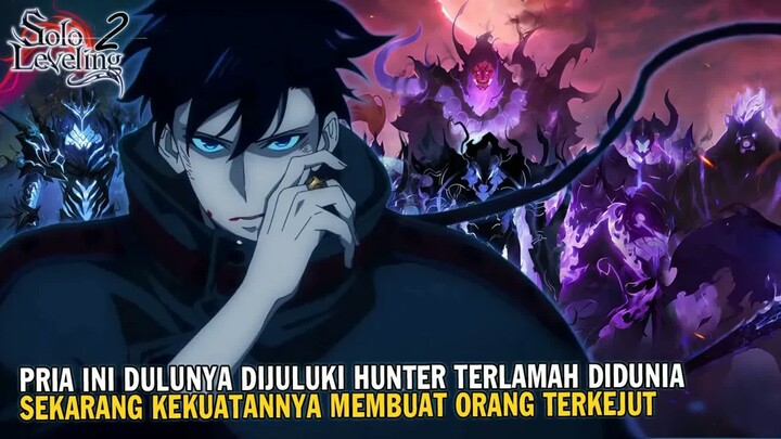 SUNG JINWOO UNJUK KEKUATAN YANG MEMBUAT SEMUA ORANG TERCENGANG  -  Alur Cerita Solo Leveling S2