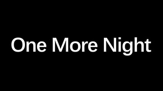 【动作配布】One More Night