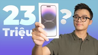 IPHONE 14 PRO MAX GIÁ CHỈ 23 TRIỆU: CHƯA CHẮC ĐÃ THƠM ĐÂU !