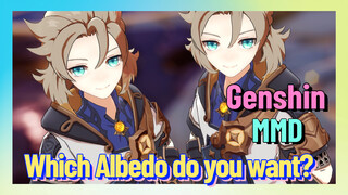 [Genshin  MMD]   Which Albedo do you want?