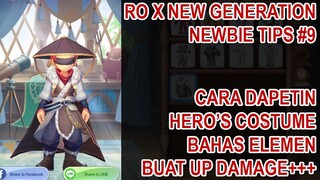 CARA DAPAT COSTUME HERO'S, BAHAS ELEMEN #TIPS PART 9 - Ragnarok X Next Generation