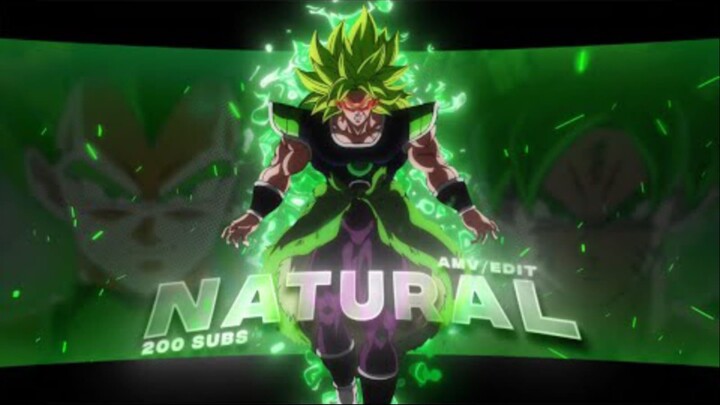 Dragon Ball _Broly_ - Natural  [AMV_EDIT by PrimeMV]