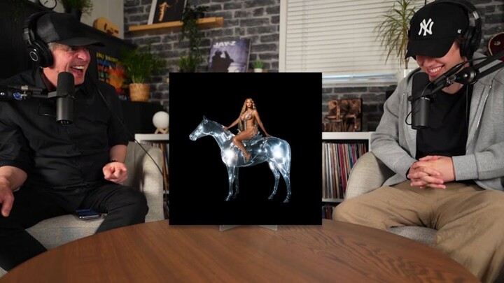 Dad Reacts to Beyoncé - RENAISSANCE