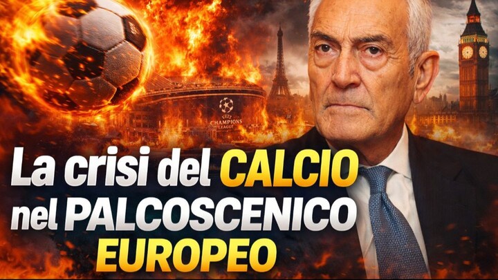 La crisi del calcio nel palcoscenico europeo