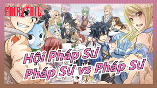 [Hội Pháp Sư]Pháp Sư vs Pháp Sư -Highlights