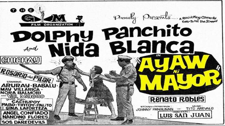 Ayaw ni Mayor 1967 (Tagalog Comedy/Romance Film) Philippine