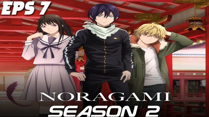 Noragami S2 Episode 7