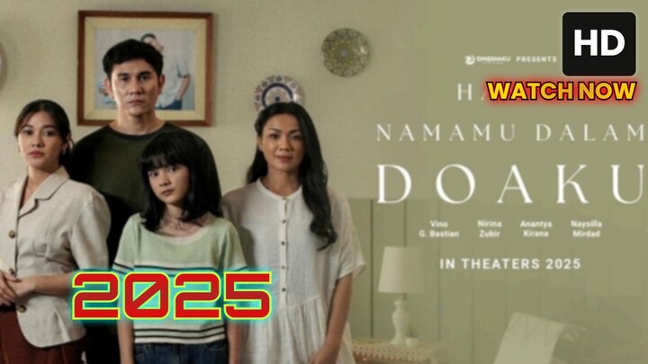 Hanya Namamu Dalam Doaku (2025) INDONESIA [NEW]