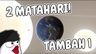 Gimana Kalo 2 Matahari deket bumi, DI TAMBAH lagi 1 , ini yg terjadi