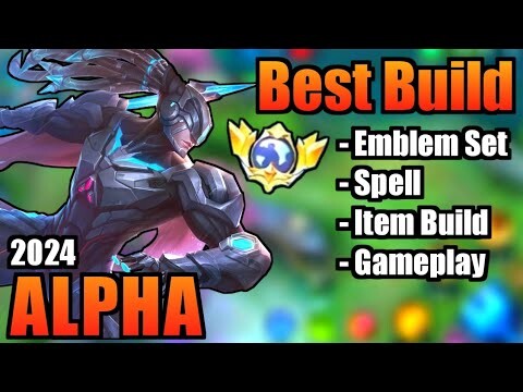 ALPHA BEST BUILD 2024 | TOP 1 GLOBAL ALPHA BUILD | ALPHA - MOBILE LEGENDS | MLBB (Part 2)