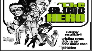 The Blood Hero 1975 (Filmed in the Philippines) Action Film