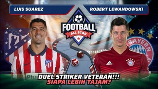 Robert Lewandowski vs Luis Suarez: Adu Tajam Striker La Liga & Bundesliga! | ALLSTARS MATCH 3 #short