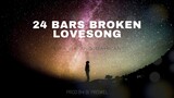 24 Bars BrokenLovesongChallenge (Siya ba ang dahilan) Prod by Bj Prowel