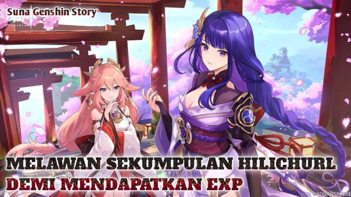 Melawan sekumpulan hilichurl | Suna Genshin Story